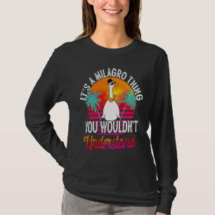 T-shirt C'est une chose de Milagro que vous ne comprendrie
