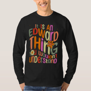 T-shirt C'est une chose d'Edward que vous ne comprendriez