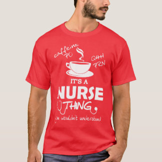 T-shirt C'est une chose d'infirmière