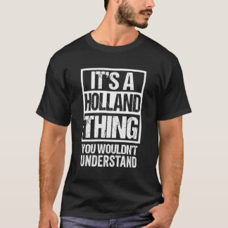 T-shirt C'Est Une Chose Hollande Que Vous Ne Comprendriez