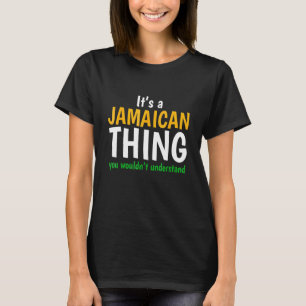 T-shirt C'est une chose jamaïcaine Yuh Nah Guh Be Alright