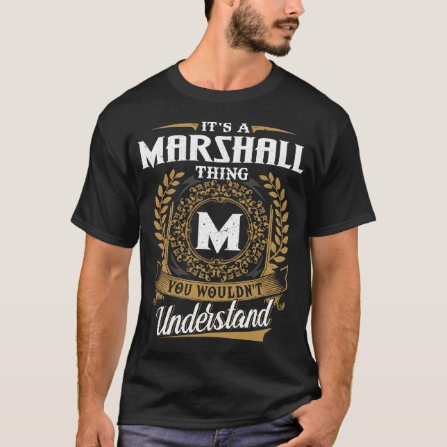 T-shirt C'Est Une Chose Marshall Que Vous Ne Comprendriez  (Devant)