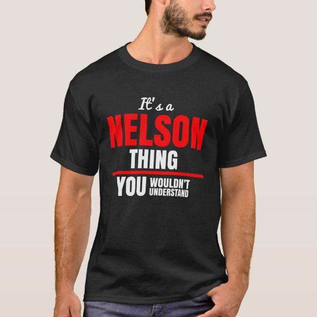 T-shirt C'est une chose Nelson que vous ne comprendriez pa (Devant)