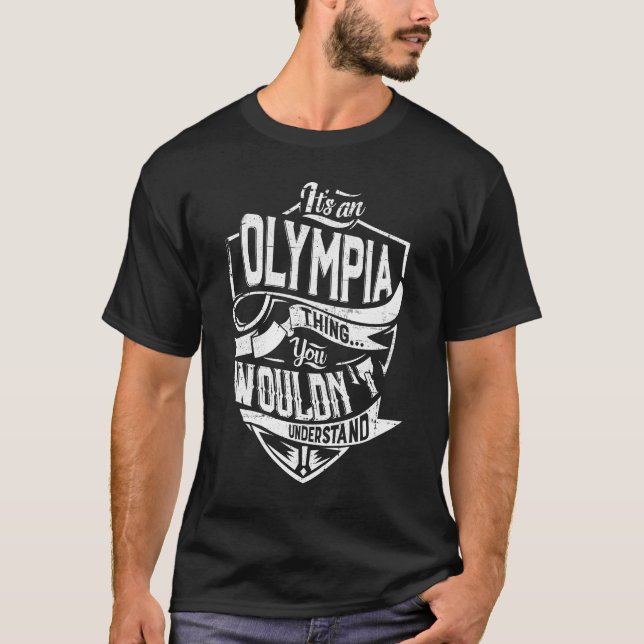 T-shirt C'est une chose OLYMPIA, vous ne comprendriez pas (Devant)