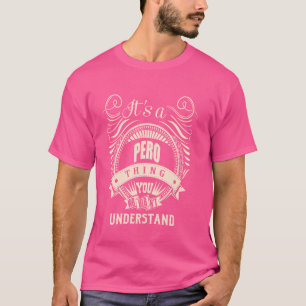 T-shirt C'est une chose PERO cadeaux