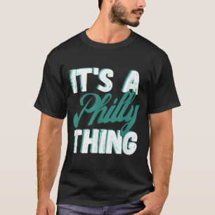 T-SHIRT C'EST UNE CHOSE PHILLY
