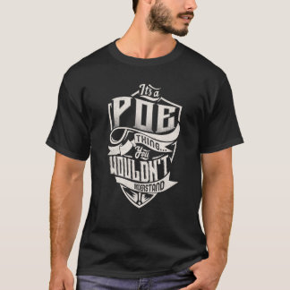 T-shirt C'est une chose POE que vous ne comprendriez pas C