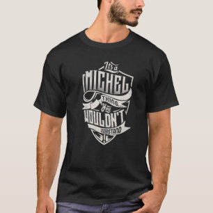 T-shirt C'est une chose que tu ne comprendrais pas Classi