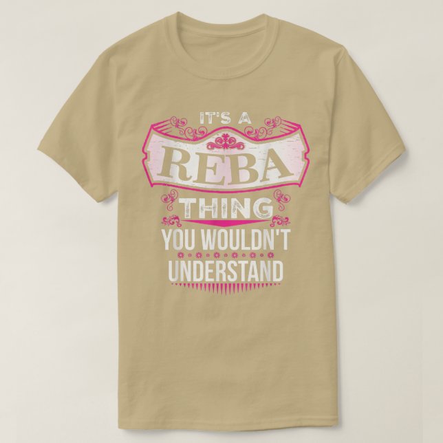 T-shirt C'est une chose REBA que vous ne comprendriez pas  (Design devant)