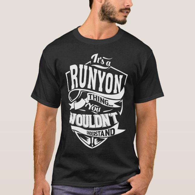 T-shirt C'est une chose RUNYON que vous ne comprendriez pa (Devant)
