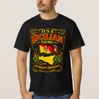 T-shirt C'est une chose sicilienne que vous ne comprendrie
