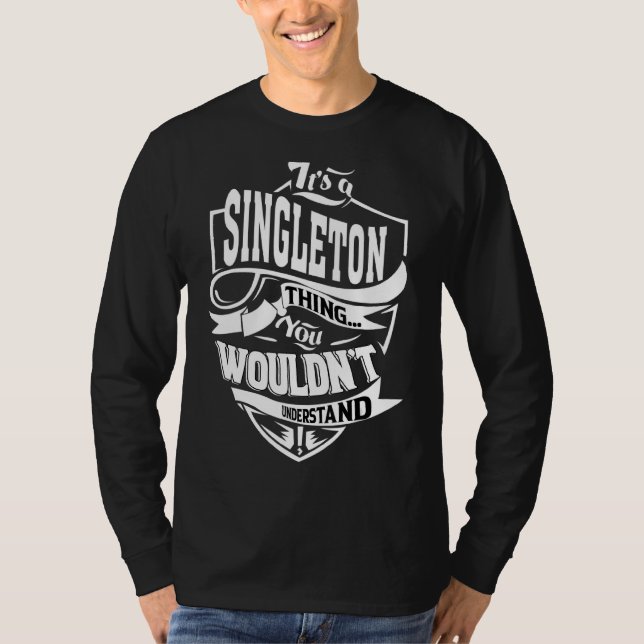 T-shirt C'est une chose singleton (Devant)