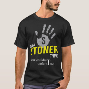T-shirt C'est une chose STONER que vous ne comprendriez pa