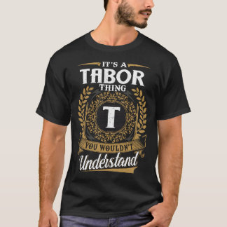 T-shirt C'Est Une Chose Tabor Que Vous Ne Comprendriez Pas