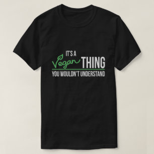 T-shirt C'est une chose végétalienne que vous ne
