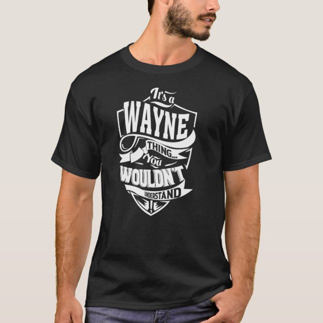 T-shirt C'est une chose WAYNE (Devant)