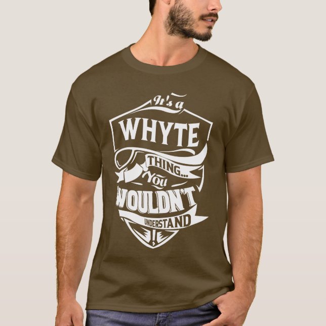 T-shirt C'est une chose WHYTE que vous ne comprendriez pas (Devant)