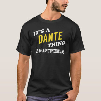 T-shirt C'est une DANTE chose que vous ne comprendriez pas