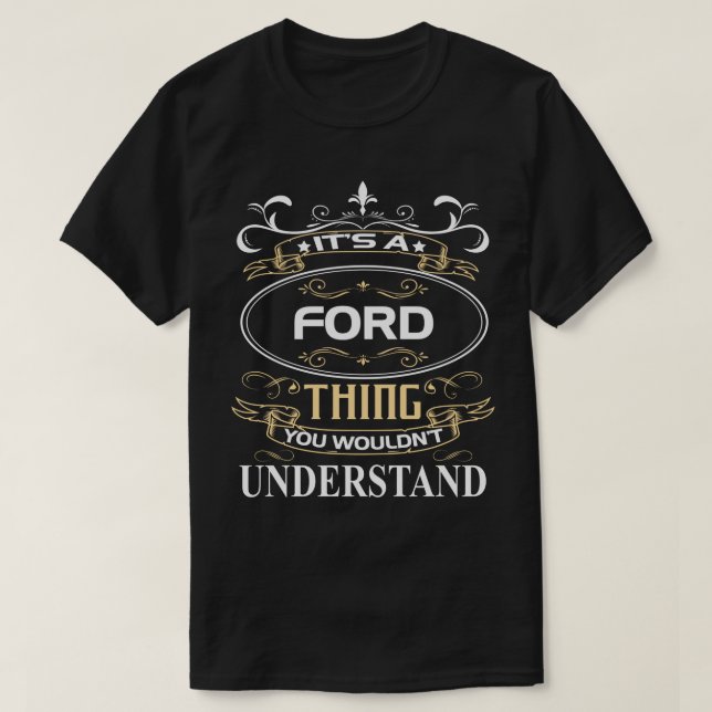 T-shirt C'est une Ford que vous ne comprendriez pas (Design devant)