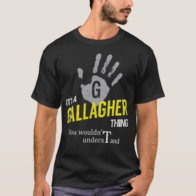 T-shirt C'est une GALLAGHER que vous ne comprendriez pas (Devant)