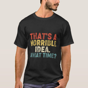 T-shirt C'Est Une Horrible Heure