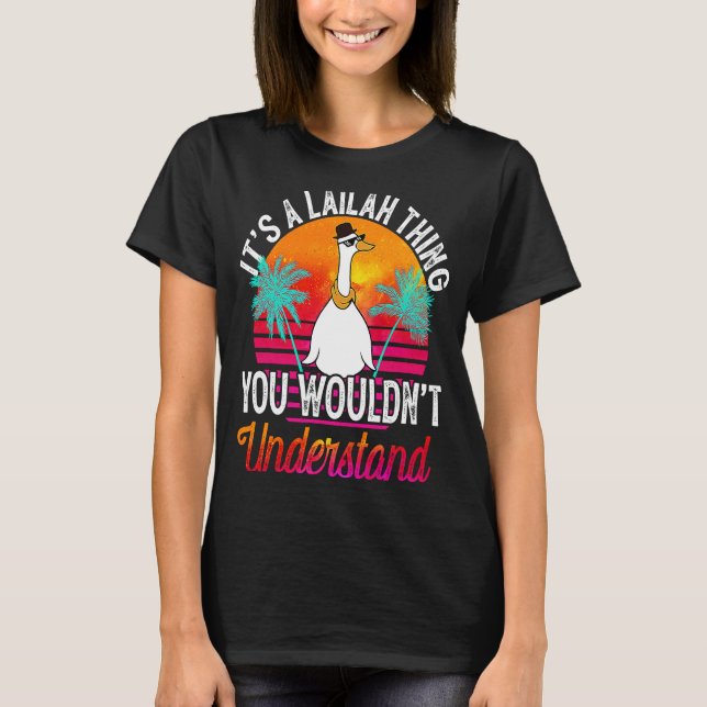 T-shirt C'est une Lailah que tu ne comprendrais pas Laila (Devant)