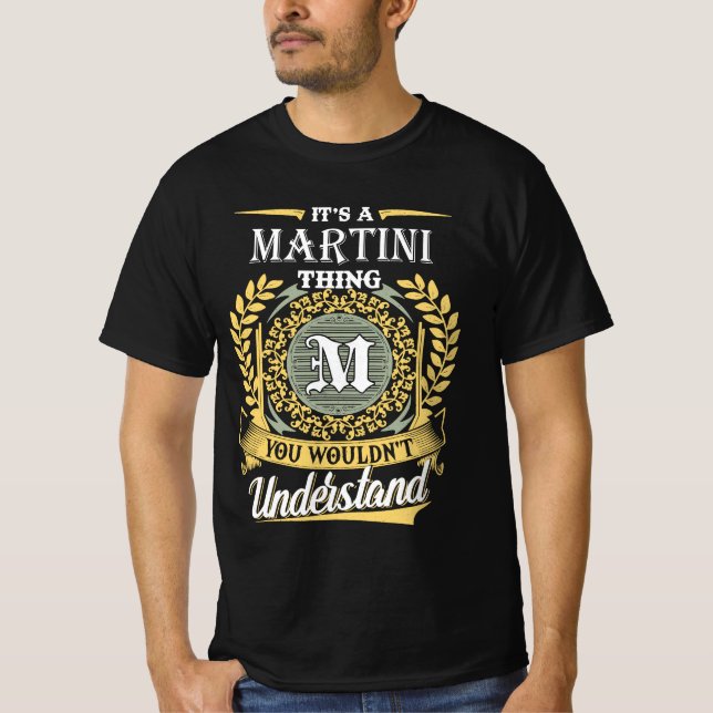 T-shirt C'est une Martini que vous ne pouviez pas comprend (Devant)