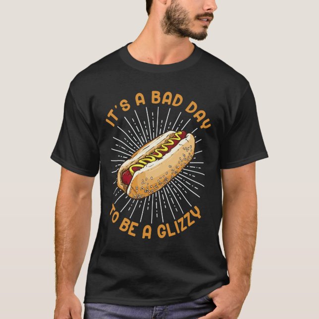 T-shirt C'est une mauvaise journée d'être un PC Glizzy (Devant)