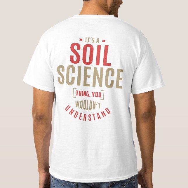 T-shirt C'est une science du sol. Idées cadeaux (Dos)