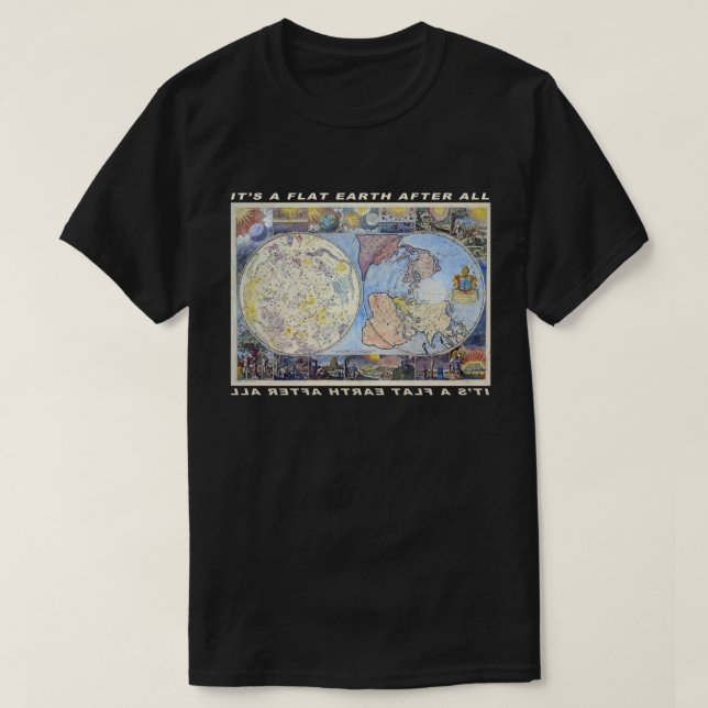 T-shirt C'est une terre plate après tout (Design devant)