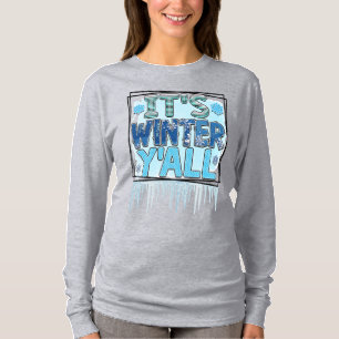 T-shirt C'est Winter Ya'll