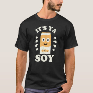 T-shirt C'est Ya Soy - Amateurs de lait de soja