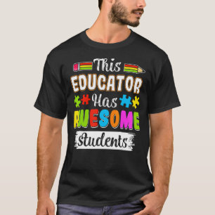 T-shirt Cet éducateur a d'incroyables élèves Sensibilisati