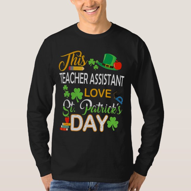 T-shirt Cet enseignant Assistant Love St Patrick S Day She (Devant)