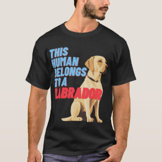 T-shirt Cet Homme Appartient À Un Labrador (T-Shirt)