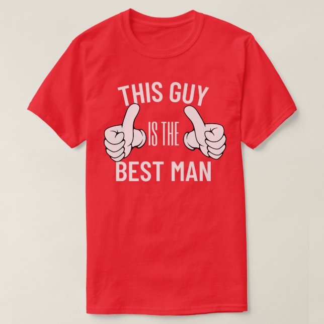 T-shirt Cet homme est la meilleure fête de Bachelor Party  (Design devant)