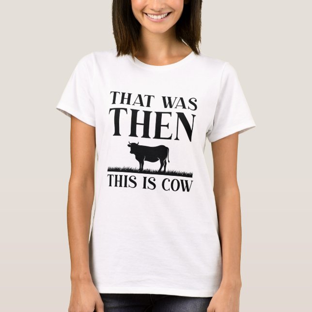 T-shirt C'était Alors C'est Vache (Devant)