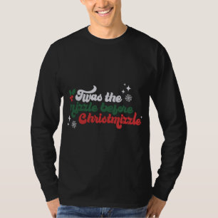 T-SHIRT C'ÉTAIT LE NIZLE AVANT QUE NOËL MIZZLE NOËL CUTE