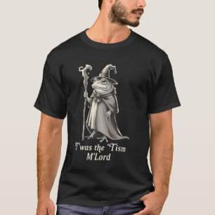 T-shirt C'était Le 'Tisme M'lord Drôle Grenouille Magicien