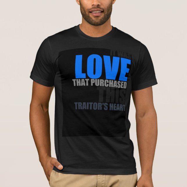 T-shirt C'était un amour qui a acheté le coeur de ce (Devant)