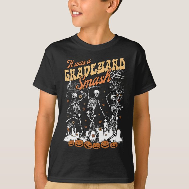 T-shirt C'Était Un Squelette Graveyard Smash Saison Éffray (Devant)