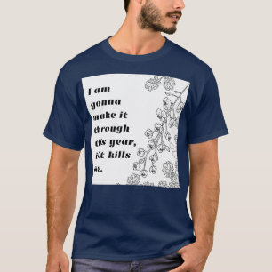 T-shirt Cette Année Les Chèvres Montagneuses 