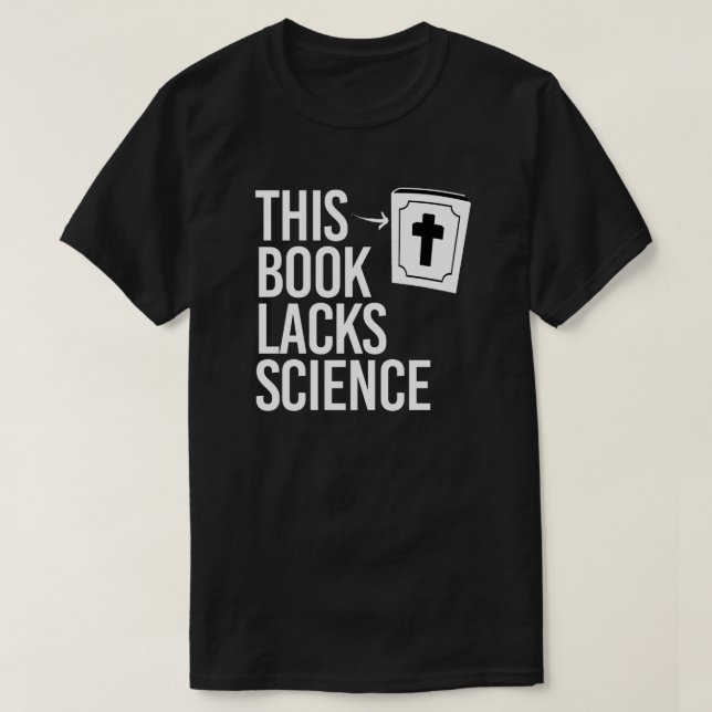 T-shirt Cette Bible manque de science (Design devant)