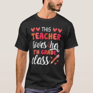 T-shirt Cette Enseignante aime sa Vale de 5e année scolair