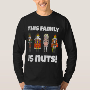 T-shirt Cette Famille Est Nuts Nutcracker Squad Correspond