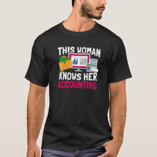 T-shirt Cette Femme Connaît Sa Comptabilité Cpa Vérificate