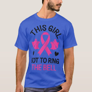T-shirt Cette fille a fait sonner la Bell Chemo Grad Breas