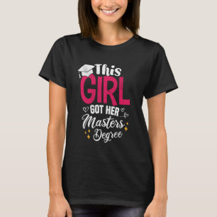 T-shirt Cette fille a obtenu sa maîtrise Diplôme Drôle