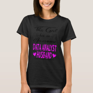 T-shirt Cette Fille A Un Mari Analyste De Données Magnifiq