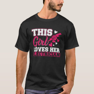 T-shirt Cette fille adore son Electrician Lineman Circuit
